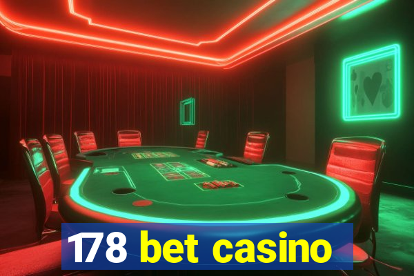 178 bet casino